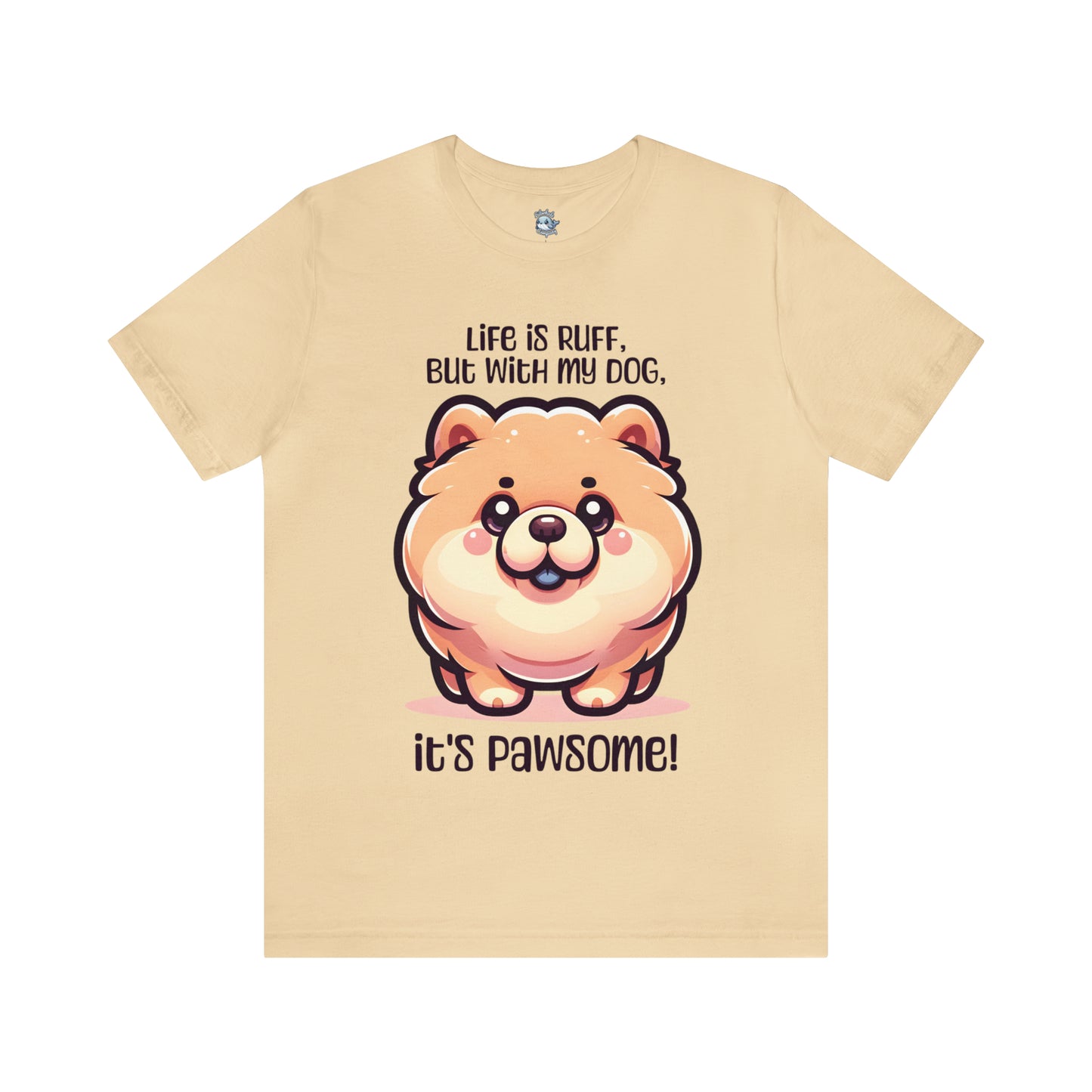 Chow Chow - Life is ruff, but with my dog, it's pawsome! - T-Shirt