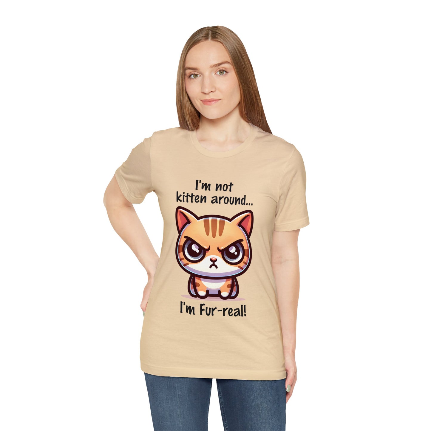 I'm Not Kitten Around Cat T-Shirt